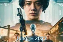 فیلم جونگ-ای Jung_E 2023