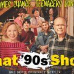 سریال نمایش دهه نود That ’90s Show فصل اول قسمت 8 اضافه شد