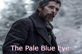 فیلم The Pale Blue Eye 2022 چشم آبی کم رنگ دوبله فارسی