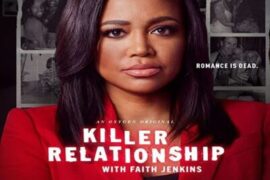 سریال Killer Relationship with Faith Jenkins فصل اول کامل