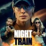 فیلم قطار شب Night Train 2023