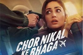 فیلم هندی فرار دزدها Chor Nikal Ke Bhaga 2023