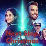 فیلم ایستگاه بعد، کریسمس Next Stop, Christmas 2021