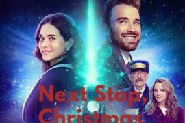 فیلم ایستگاه بعد، کریسمس Next Stop, Christmas 2021