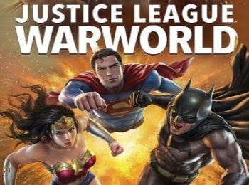 فیلم لیگ عدالت: دنیای جنگ Justice League: Warworld 2023