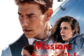 فیلم ماموریت غیرممکن 7: ناوبری کور Mission: Impossible 2023