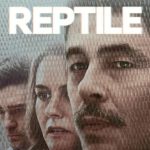 فیلم خزنده Reptile 2023
