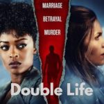 فیلم زندگی دوگانه Double Life 2023