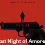 فیلم آخرین شب آمور Last Night of Amore 2023