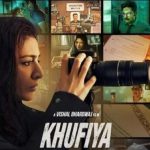 فیلم هندی خبرچین و جاسوس Khufiya 2023