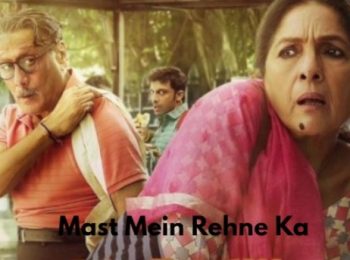 فیلم هندی زندگی در سرخوشی Mast Mein Rehne Ka 2023