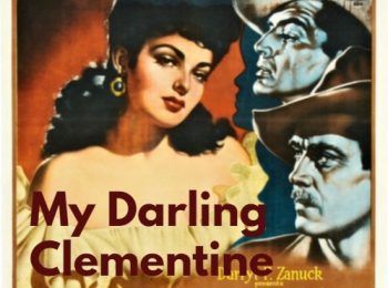 فیلم عزیزم کلمنتاین My Darling Clementine 1946