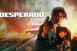 فیلم دسپرادو Desperado 2024