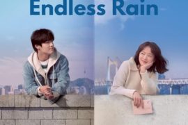 فیلم کره ای باران تمام نشدنی Endless Rain 2021