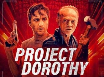 فیلم پروژه دوروتی 2024 Project Dorothy