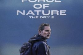 دانلود فیلم نیروی طبیعت: خشک 2، Force of Nature: The Dry 2 2024
