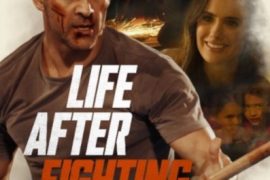 دانلود فیلم زندگی پس از مبارزه Life After Fighting 2024